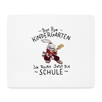 BYE BYE KINDERGARTEN Schulanfänger Rock Geschenk - Mousepad (Querformat) - Weiß - Vorne