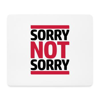Zitat Sorry Not - Mousepad (Querformat) - Weiß - Vorne