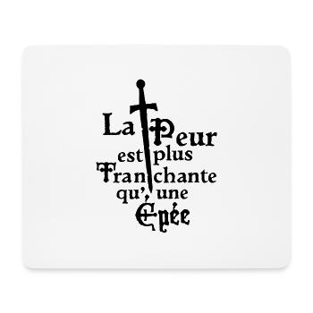 La peur est plus tranchante qu'une épée - Tapis de souris (format paysage) - blanc - Devant