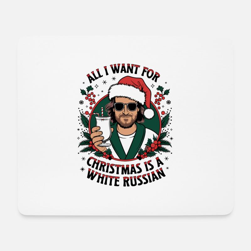 Big Lebowski All i want for Christams - Mouse Pad (horizontal) - white
