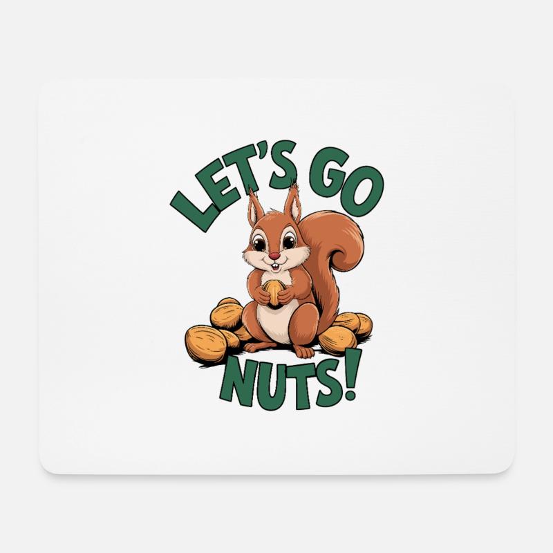 Let's Go Nuts! - Mouse Pad (horizontal) - white