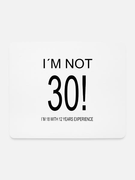 Im not old - Mousepad (Querformat) - Weiß