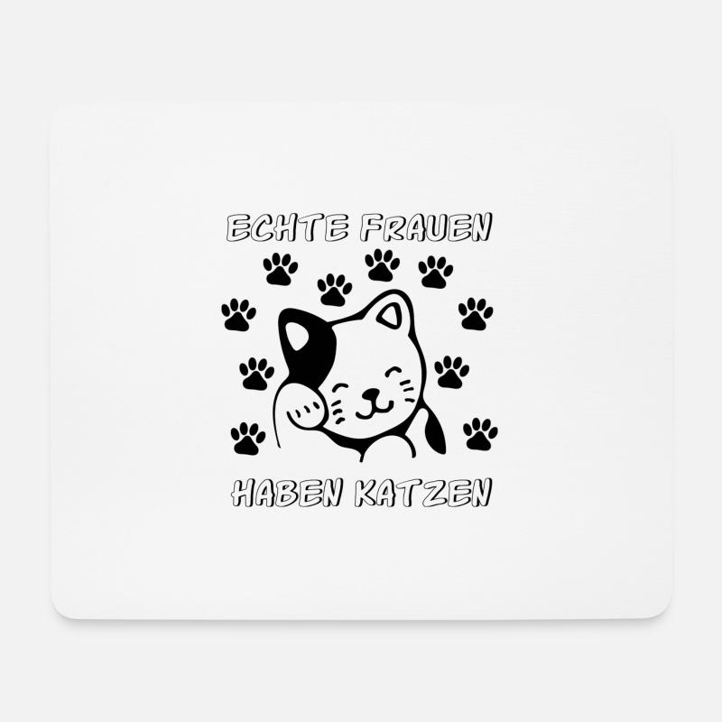 Echte Frauen haben Katzen! - Mousepad (Querformat) - Weiß