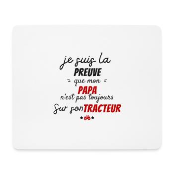Ein Beweis dafür, dass mein Vater, mein Traktor, mein Vater, mein Landwirt, mein Vater - Mousepad (Querformat) - Weiß - Vorne