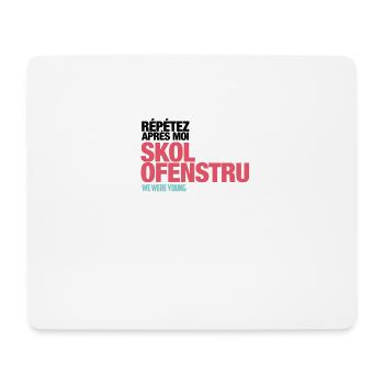 T-Shirt col v "Skol Ofenstru" - Tapis de souris (format paysage) - blanc - Devant