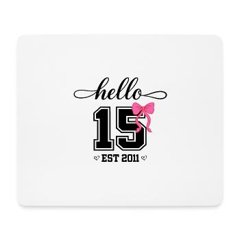 Hello 15 Est 2011 Mädchen Geburtstag Design - Mousepad (Querformat) - Weiß - Vorne
