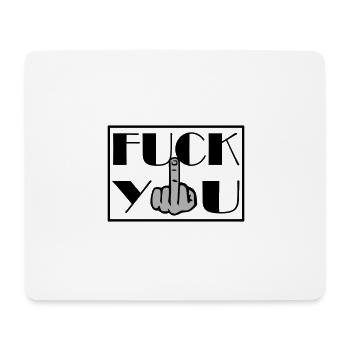 Fuck You Fuck You Middle Finger - Mouse Pad (horizontal) - white - Front