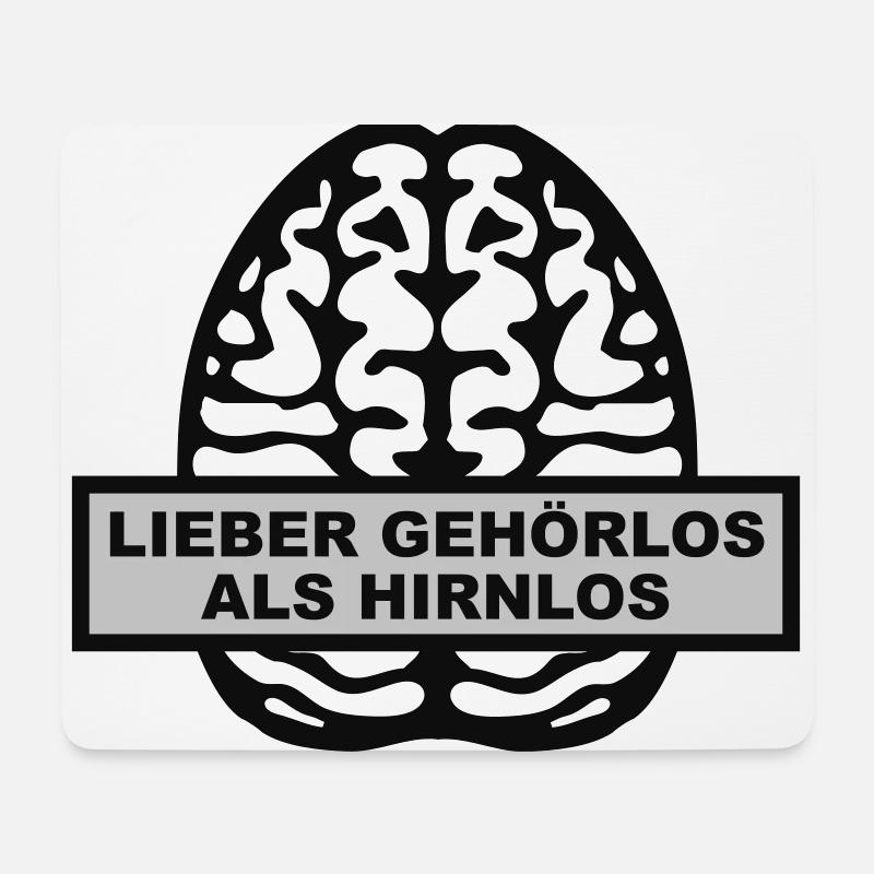 Lieber Gehörlos als Hirnlos - Mousepad (Querformat) - Weiß