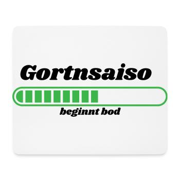 Gortnsaiso - bayerischer Spruch - Mousepad (Querformat) - Weiß - Vorne