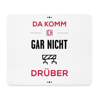 gar nicht drüber - Mousepad (Querformat) - Weiß - Vorne