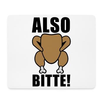 Also bitte - Mousepad (Querformat) - Weiß - Vorne