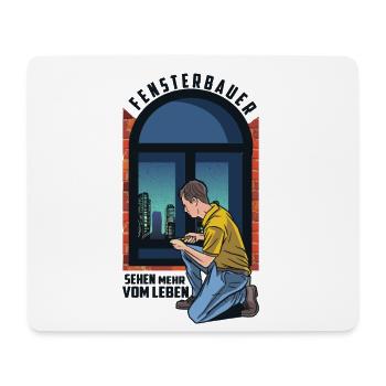 Glas und Fensterbau - Mousepad (Querformat) - Weiß - Vorne