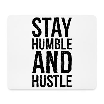 stay humble and hustle - Mouse Pad (horizontal) - white - Front