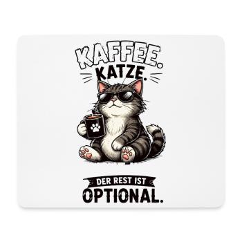 Kaffee Katze Der Rest Ist Optional Lustiger Spruch - Mousepad (Querformat) - Weiß - Vorne