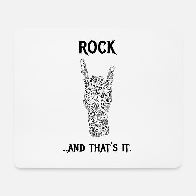 Rock and that's it. - Mouse Pad (horizontal) - white
