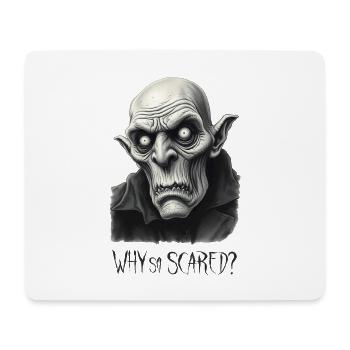 Why so scared? -Halloween- - Mousepad (Querformat) - Weiß - Vorne