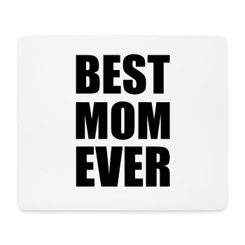 Best mom ever - Mouse Pad (horizontal) - white - Front