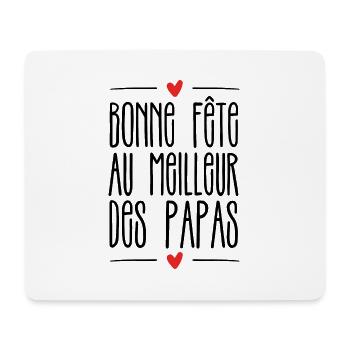 Bonne fête au meilleur des papas - Tapis de souris (format paysage) - blanc - Devant