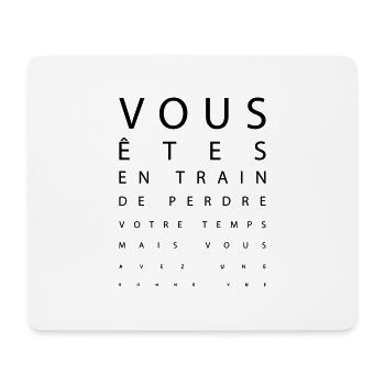 vous avez - Tapis de souris (format paysage) - blanc - Devant