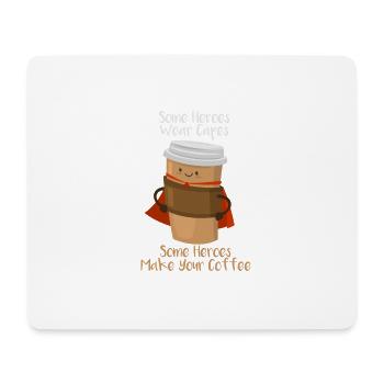 My barista is my super hero - coffee caffeine - Mouse Pad (horizontal) - white - Front