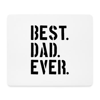 text dad best ever amour papa meilleur monde fête des pères - Tapis de souris (format paysage) - blanc - Devant
