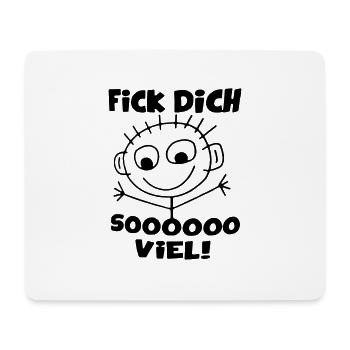 Fick Dich sooooo viel! - Mousepad (Querformat) - Weiß - Vorne