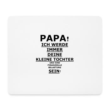 Papa Tochter Spruch - Mousepad (Querformat) - Weiß - Vorne