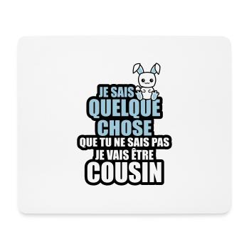 je vais être cousin - Tapis de souris (format paysage) - blanc - Devant