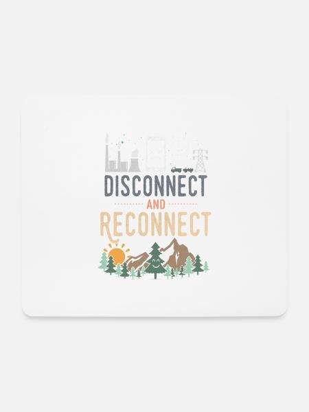 Disconnect And Reconnect - Mouse Pad (horizontal) - white