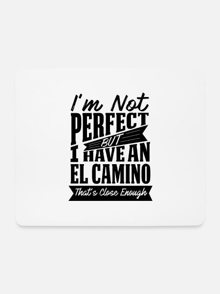 PERFEKT MIT EL CAMINO B - Mousepad (Querformat) - Weiß