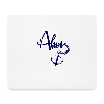 Ahoi, werf den Anker - Mousepad (Querformat) - Weiß - Vorne