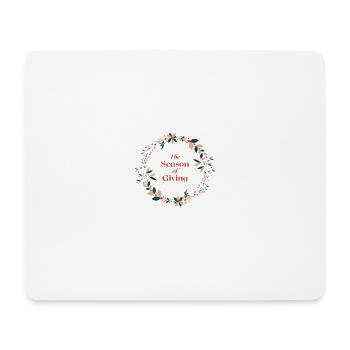 SEASON of GIVING - Mouse Pad (horizontal) - white - Front