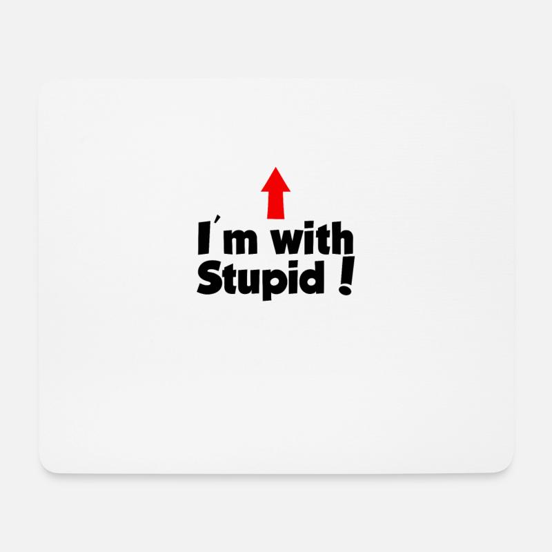 Ich bin mit Dummen Pfeil zeigen - Mousepad (Querformat) - Weiß