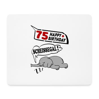 Geburtstag 75 Jahre Birthday Elefant Scheissegal - Mousepad (Querformat) - Weiß - Vorne