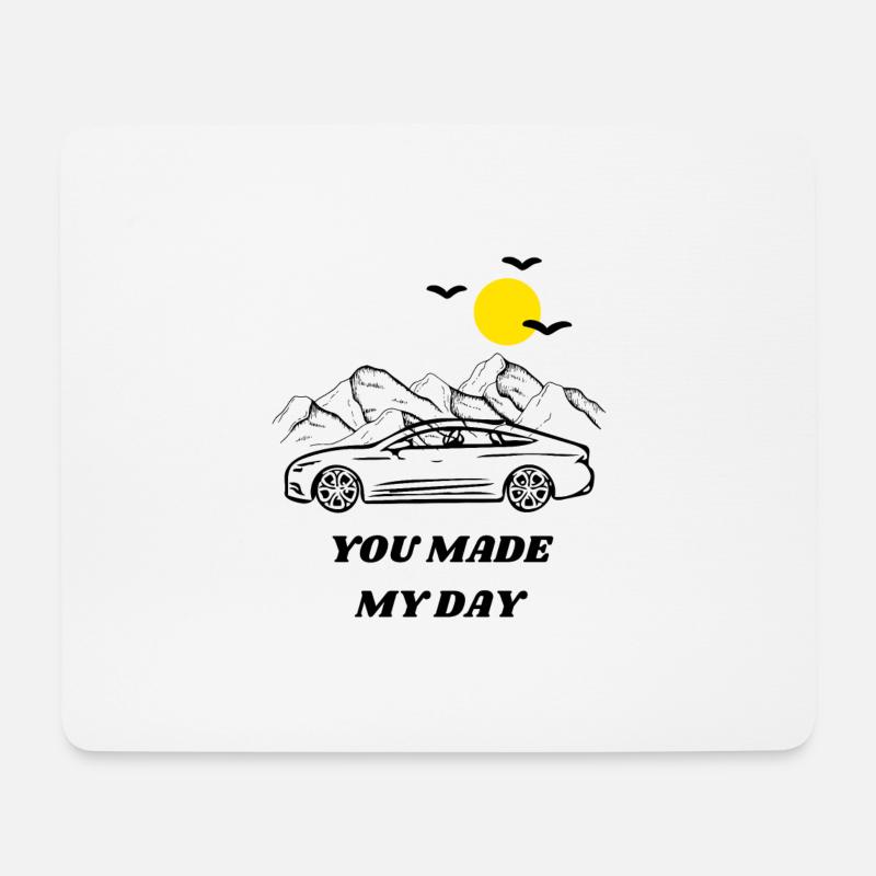 You made my day - Mousepad (Querformat) - Weiß