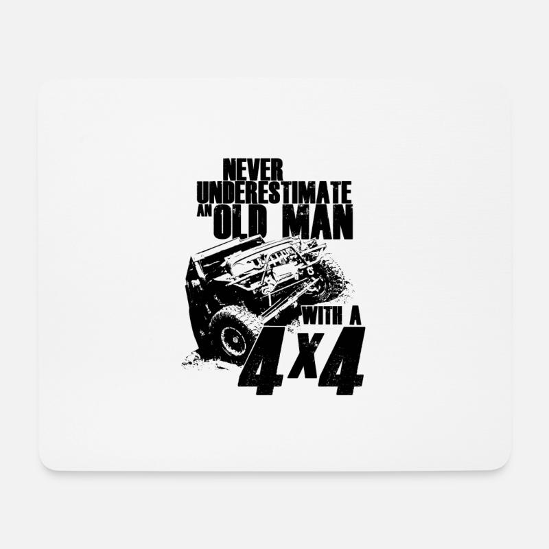 UNTERSCHÄTZEN SIE NIEMALS EINEN ALTEN MANN MIT EINEM 4x4 - Mousepad (Querformat) - Weiß
