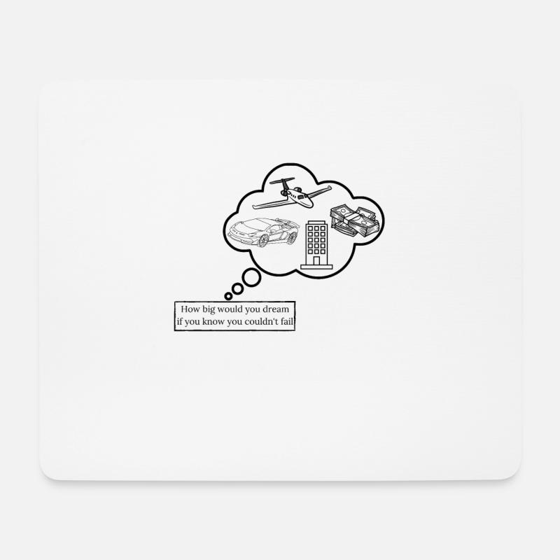 How big would you dream? - Mousepad (Querformat) - Weiß