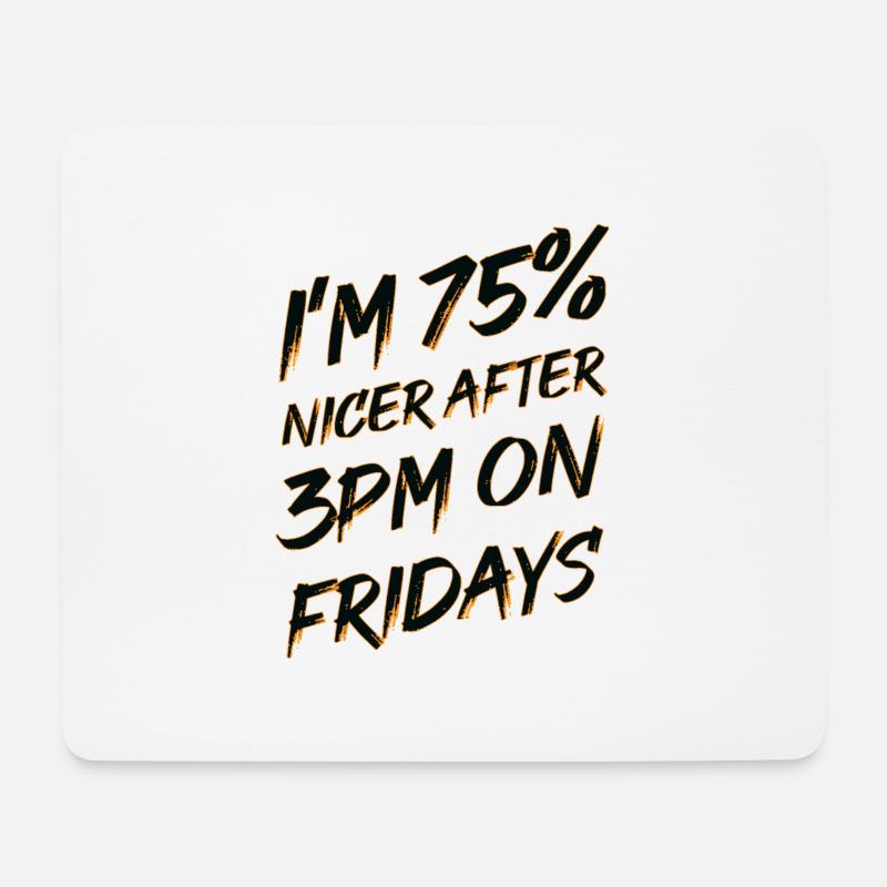 Lustige 75% Happy Fridays nach 15 Uhr - Mousepad (Querformat) - Weiß
