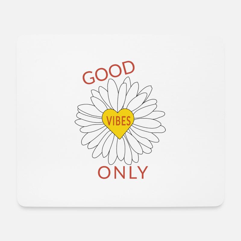 Good Vibes only Flower Power - Mouse Pad (horizontal) - white