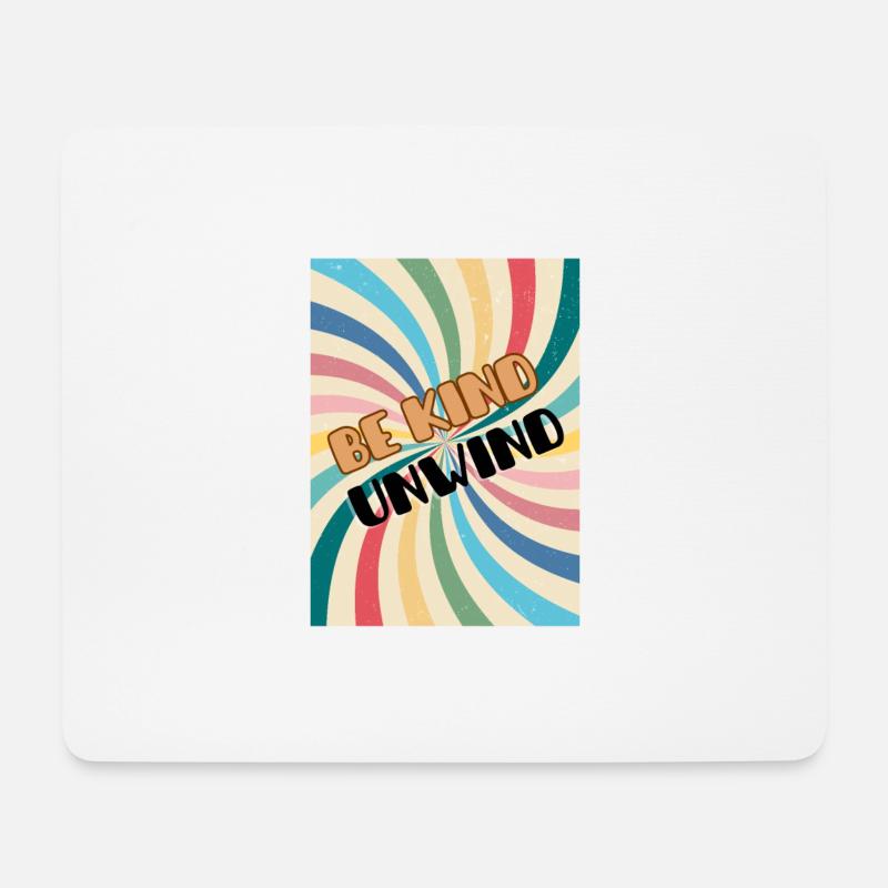 Seien Sie freundlich, entspannen Sie sich - Mousepad (Querformat) - Weiß