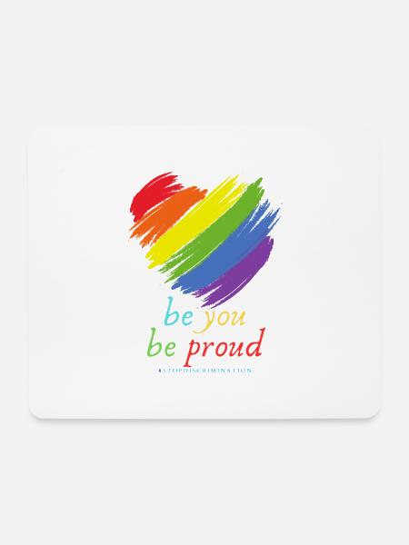 be you be proud - Mousepad (Querformat) - Weiß