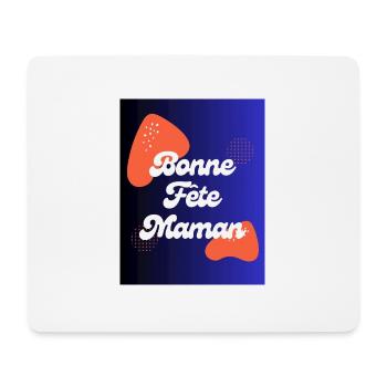 FÊTE DES MÈRES,BONNE FÊTE MAMAN,MAMAN,MAMIE - Tapis de souris (format paysage) - blanc - Devant