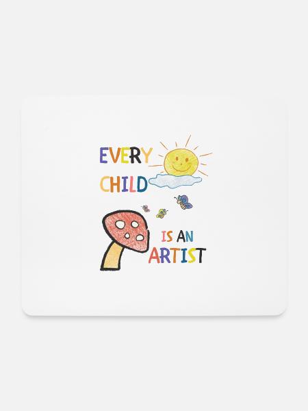 Jedes Kind ist ein Künstler - Mousepad (Querformat) - Weiß