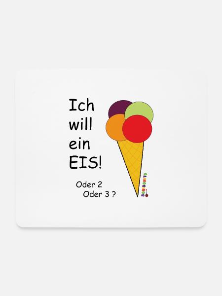 ich will ein eis - Mousepad (Querformat) - Weiß