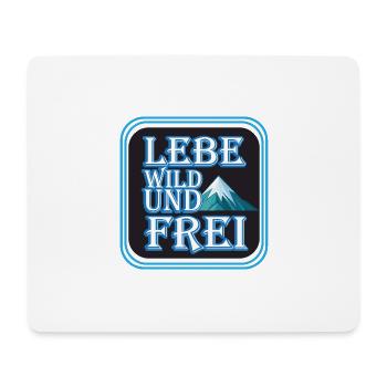 Lebe Wild Und Frei Bergmotiv - Mousepad (Querformat) - Weiß - Vorne