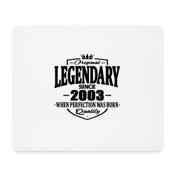 Legendary since 2003 - Mouse Pad (horizontal) - white - Front