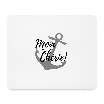 Liebevoller Gruß aus dem Norden: Moin Chérie - Mousepad (Querformat) - Weiß - Vorne