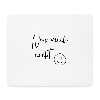 Don't annoy me - Mouse Pad (horizontal) - white - Front