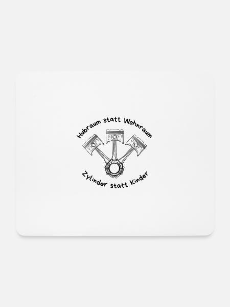 Zylinder statt Kinder // Hubraum statt Wohnraum - Mousepad (Querformat) - Weiß