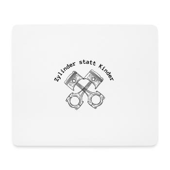 Zylinder statt Kinder - Mousepad (Querformat) - Weiß - Vorne